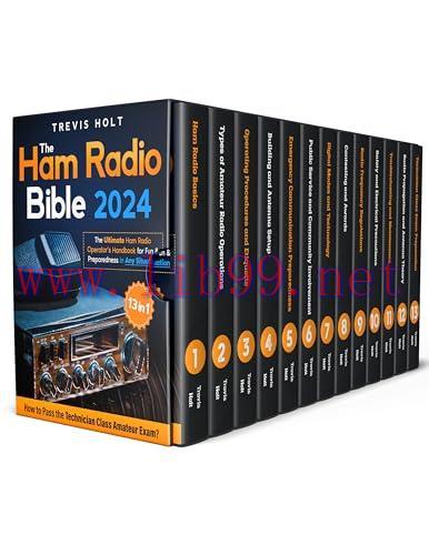 [FOX-Ebook]The Ham Radio Bible: [13 in 1] The Ultimate Ham Radio Operator's Handbook for Fun an...