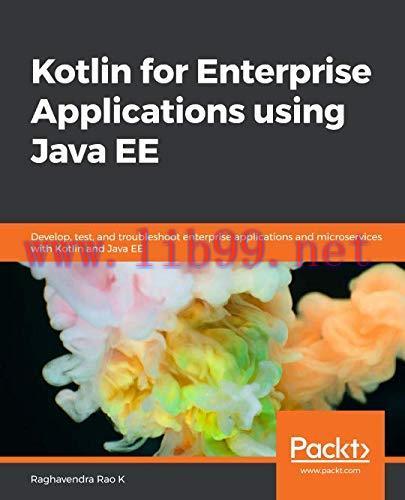 [FOX-Ebook]Kotlin for Enterprise Applications using Java EE