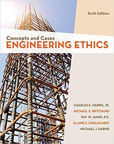 Engineering Ethics Concepts and Cases 6th Edition