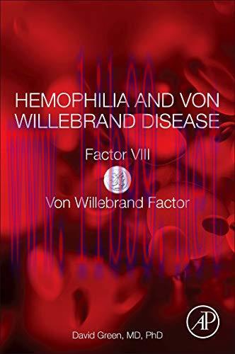 [AME]Hemophilia and Von Willebrand Disease: Factor VIII and Von Willebrand Factor (Original PDF...