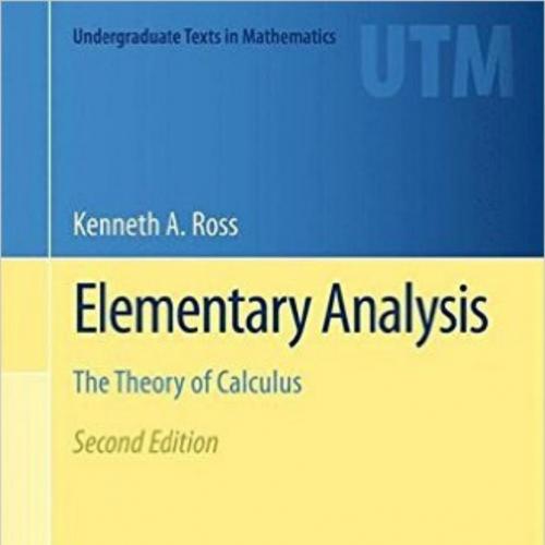 Elementary Analysis The Theory of Calculus - Wei Zhi