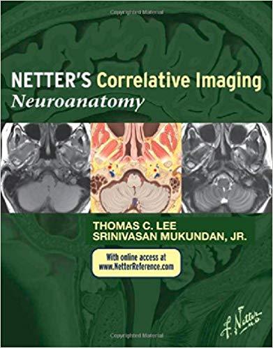 Netter&rsquo;s Correlative Imaging - Neuroanatomy
