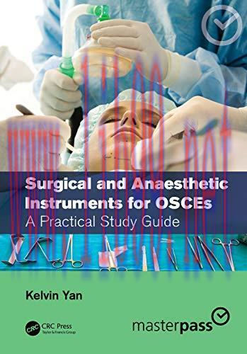 [AME]Surgical and Anaesthetic Instruments for OSCEs: A Practical Study Guide (Master Pass Serie...