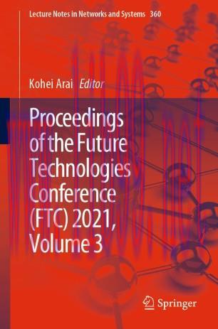 Proceedings of the Future Technologies Conference (FTC) 2021, Volume 3
