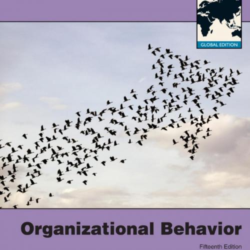Organizational Behavior 15th Global Edition by STEPHEN P. ROBBINS