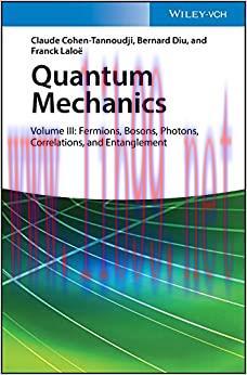 (PDF)Quantum Mechanics, Volume 3: Fermions, Bosons, Photons, Correlations, and Entanglement