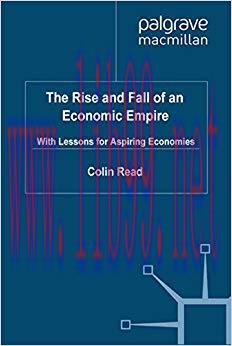 (PDF)The Rise and Fall of an Economic Empire: With Lessons for Aspiring Economies 2010 Edition
