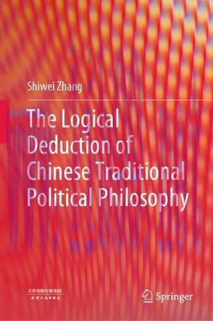 The Logical Deduction of Chinese Traditional Political Philosophy