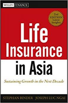(PDF)Life Insurance in Asia Sustaining Growth in the Next Decade (Wiley Finance) 2nd Edition