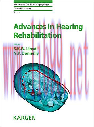 [AME]Advances in Hearing Rehabilitation (Advances in Oto-Rhino-Laryngology, Vol. 81) (PDF)
