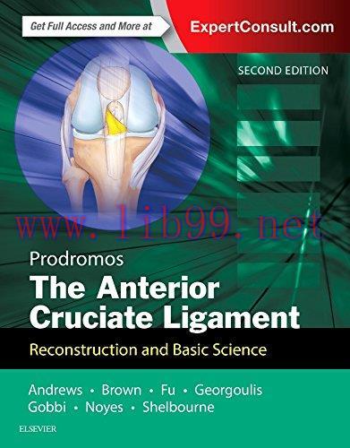 [AME]The Anterior Cruciate Ligament: Reconstruction and Basic Science, 2nd Edition (Videos, Org...