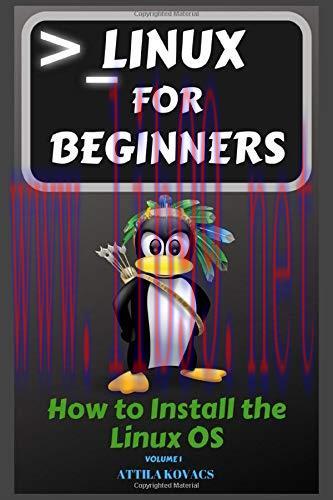 [FOX-Ebook]Linux for Beginners: How to Install the Linux OS
