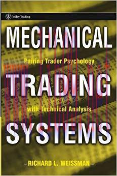 (PDF)Mechanical Trading Systems: Pairing Trader Psychology with Technical Analysis (Wiley Tradi...
