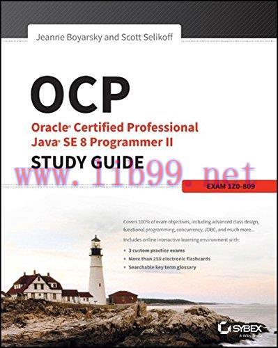[FOX-Ebook]OCP: Oracle Certified Professional Java SE 8 Programmer II Study Guide: Exam 1Z0-809