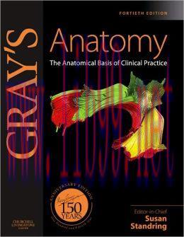 [AME]Gray&rsquo;s Anatomy: The Anatomical Basis of Clinical Practice, 40th Edition (ORIGINAL PDF from...