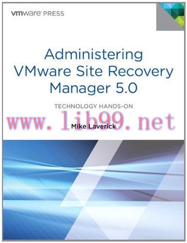 [FOX-Ebook]Administering VMware Site Recovery Manager 5.0