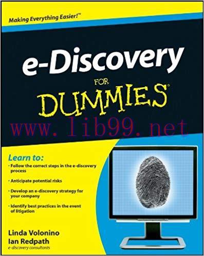 e-Discovery For Dummies 1st Edition,