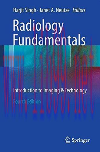 [AME]Radiology Fundamentals: Introduction to Imaging & Technology, 4th Edition (Original PDF)