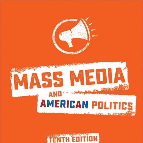 Mass Media and American Politic - Doris A. Graber - Doris A. Graber & Johanna L. Dunaway
