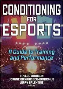 [AME]Conditioning for Esports: A Guide to Training and Performance (EPUB)