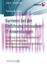 [PDF]Barrieren bei der Einf&uuml;hrung innovativer IT-Anwendungen: Erstellung eines Ordnungsrahmens ...