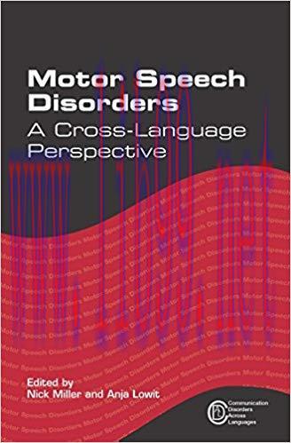Motor Speech Disorders: A Cross-Language Perspective (Communication Disorders Across Languages ...