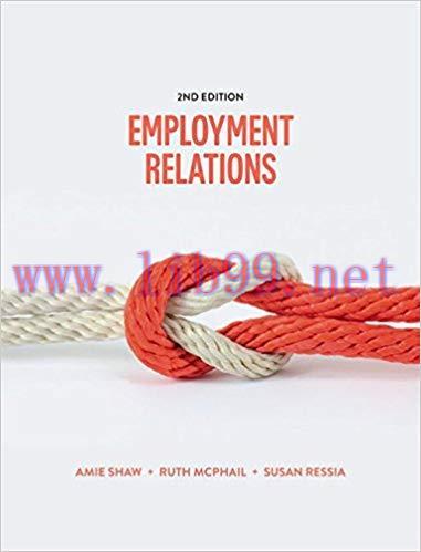 [PDF]Employment Relations 2nd Australian Edition [Amie Shaw]