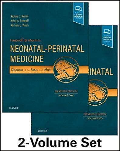 Fanaroff and Martin&rsquo;s Neonatal-Perinatal Medicine, Eleventh Edition