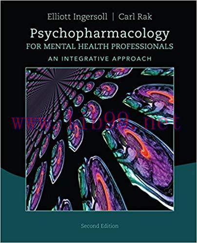 (PDF)Psychopharmacology for Mental Health Professionals: An Integrative Approach 2nd Edition