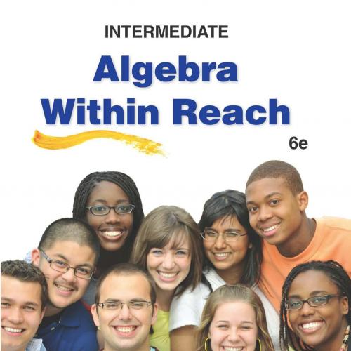 Intermediate Algebra Algebra Within Reach 6th Edition - Ron Larson - Ron Larson