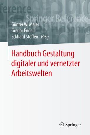 Handbuch Gestaltung digitaler und vernetzter Arbeitswelten