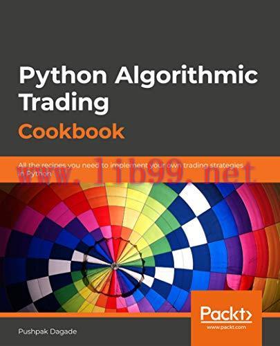 [FOX-Ebook]Python Algorithmic Trading Cookbook: All the recipes you need to implement your own ...