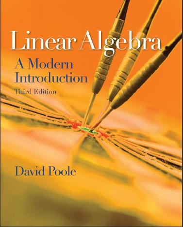 (SM)Linear Algebra A Modern Introduction,3rd Edition by David Poole.pdf