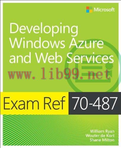[FOX-Ebook]Exam Ref 70-487: Developing Windows Azure and Web Services
