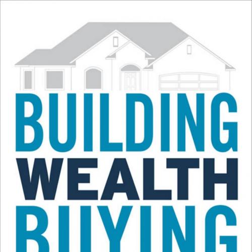 Building Wealth Buying Foreclosures - Schaub, John_