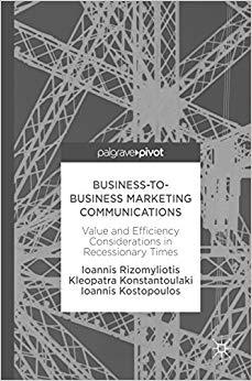 (PDF)Business-to-Business Marketing Communications Value and Efficiency Considerations in Reces...