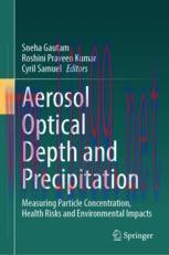 [PDF]Aerosol Optical Depth and Precipitation: Measuring Particle Concentration, Health Risks an...