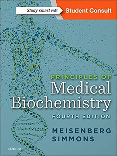 Principles of Medical Biochemistry, 4th Edition