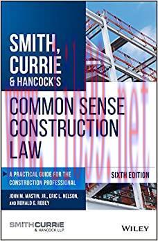 (PDF)Smith, Currie & Hancock&rsquo;s Common Sense Construction Law: A Practical Guide for the Constru...