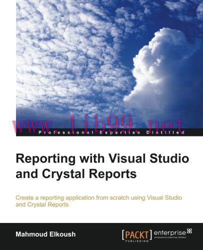 [FOX-Ebook]Reporting with Visual Studio and Crystal Reports