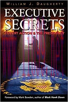 (PDF)Executive Secrets: Covert Action and the Presidency