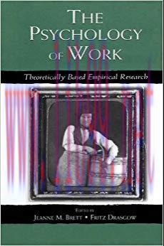 (PDF)The Psychology of Work: Theoretically Based Empirical Research (Organization and Managemen...