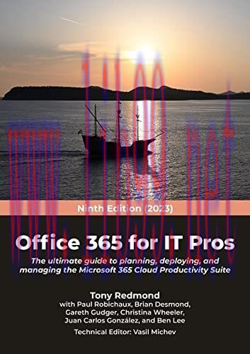 [FOX-Ebook]Office 365 for IT Pros (2023 Edition): The Ultimate Guide to Mastering Microsoft's C...