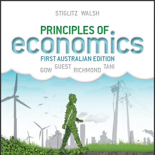 (Solution Manual)Principles of Economics 1st Australia Edition by Karlan.zip