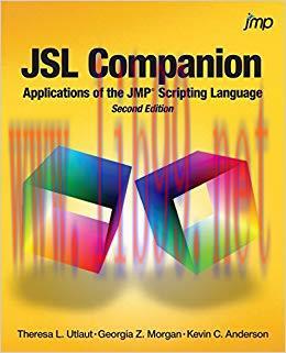 JSL Companion: Applications of the JMP Scripting Language, Second Edition 2nd Edition,