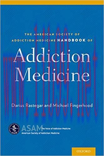 (PDF)The American Society of Addiction Medicine Handbook of Addiction Medicine 1st Edition