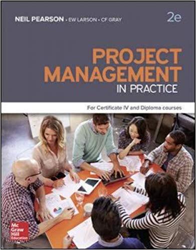 Project Management in Practice For Certificate IV and Diploma courses 2nd Australian Edition