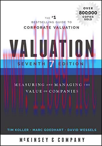 [FOX-Ebook]Valuation: Measuring and Managing the Value of Companies, 7th Edition