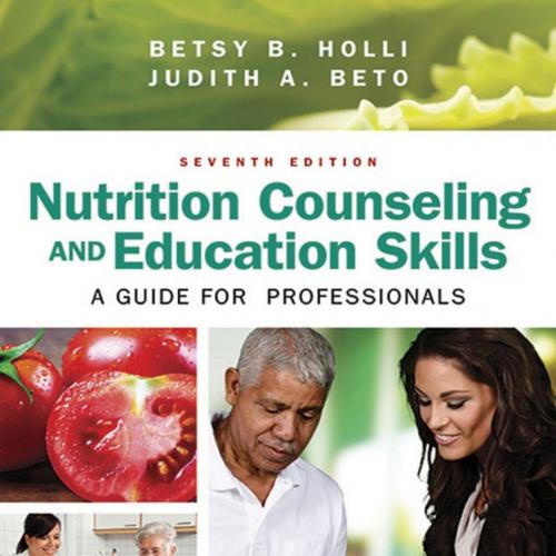 Nutrition Counseling and Education Skills A Guide for Professionals 7th