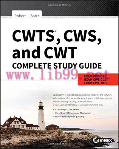 [FOX-Ebook]CWTS, CWS, and CWT Complete Study Guide: Exams PW0-071, CWS-2017, CWT-2017